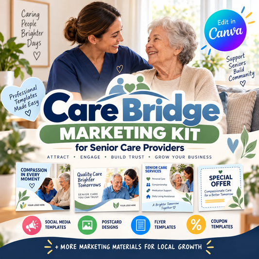 Care Bridge Marketing Kit for Senior Care Providers
