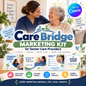 Care Bridge Marketing Kit for Senior Care Providers